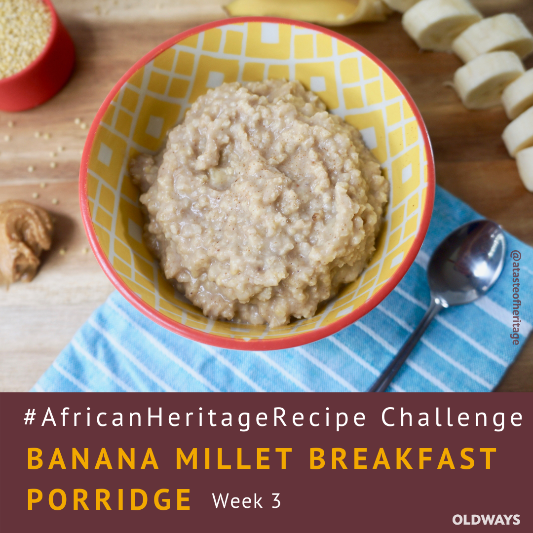Banana Porridge IG Week 3.png