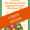 Oldways 4-Week Vegetarian & Vegan Diet Menu Plan E-Book